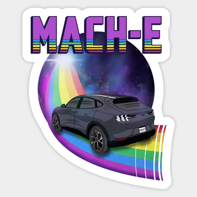 Mach-E Rides the Rainbow Galaxy in Carbonized Grey Sticker by zealology